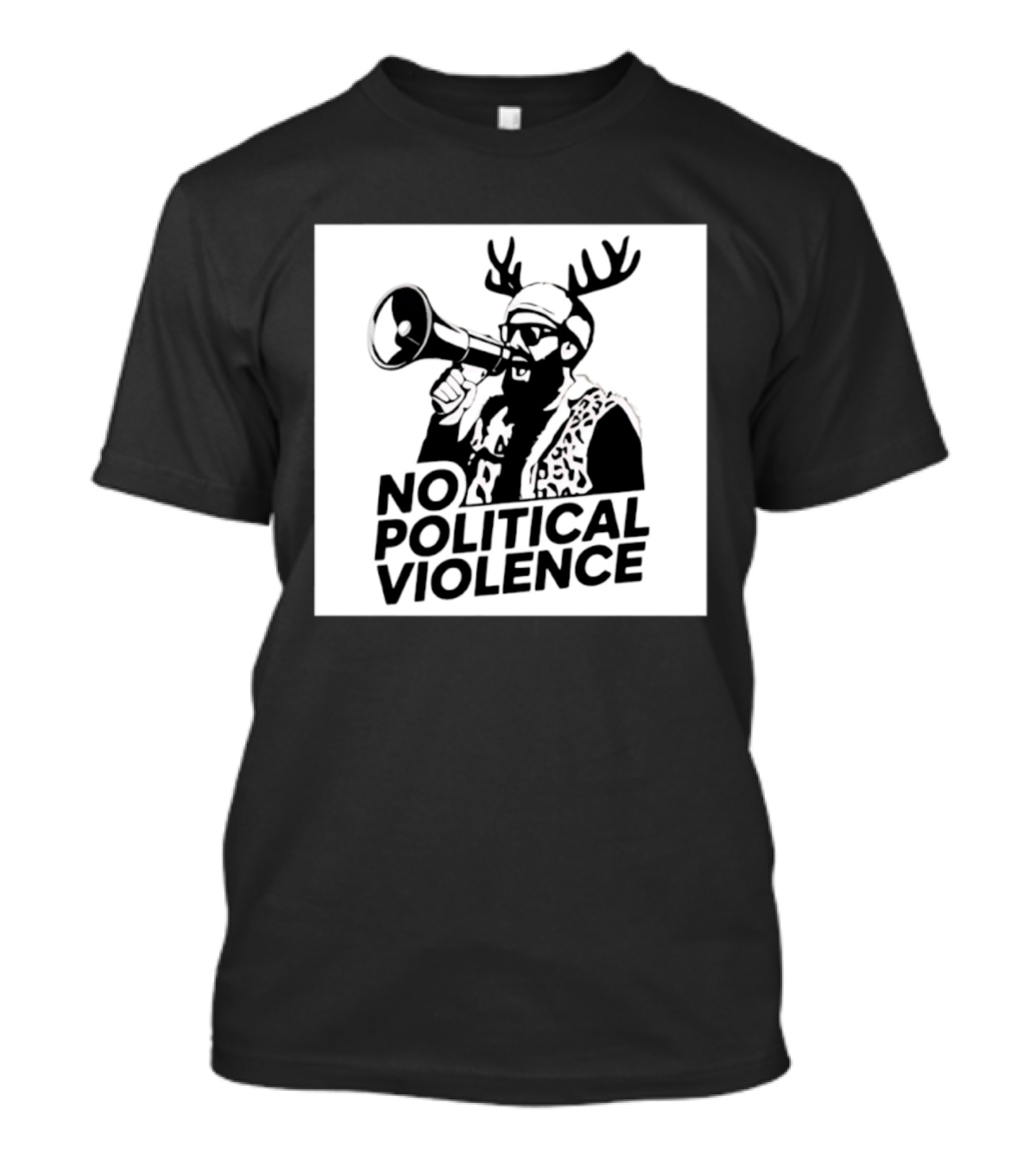 No Political Violence Antler Activist With Megaphone T-Shirt