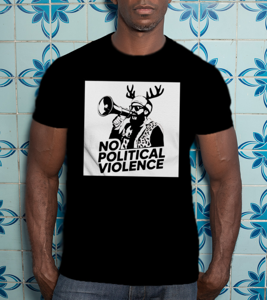 No Political Violence Antler Activist With Megaphone T-Shirt