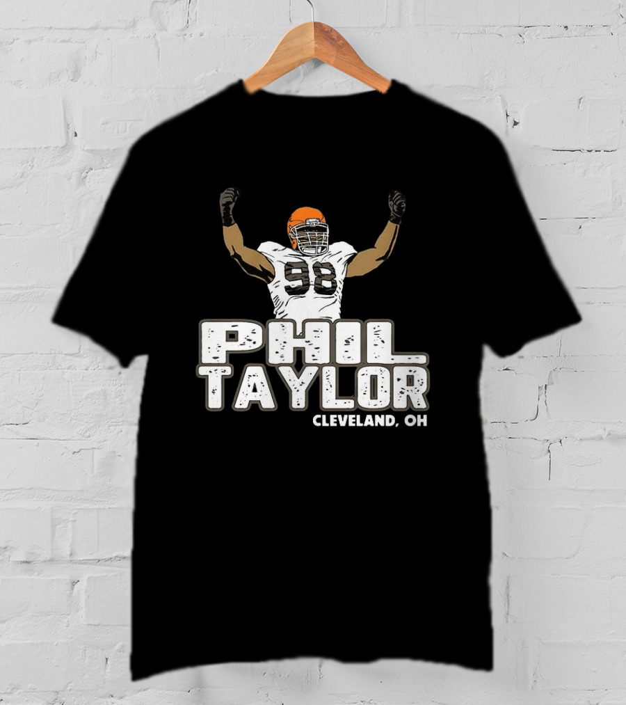 Phil Taylor Cleveland OH Player Number 98 T-Shirt