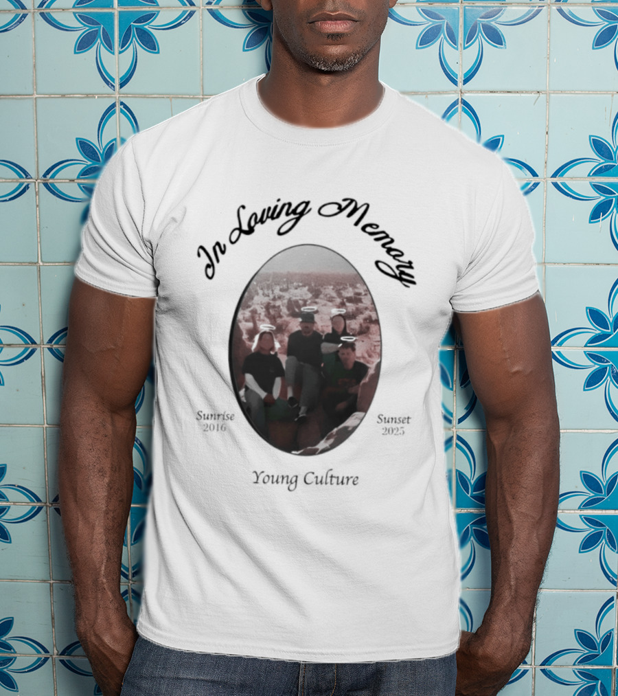 In Loving Memory Young Culture Memorial 1995 2018 T-Shirt