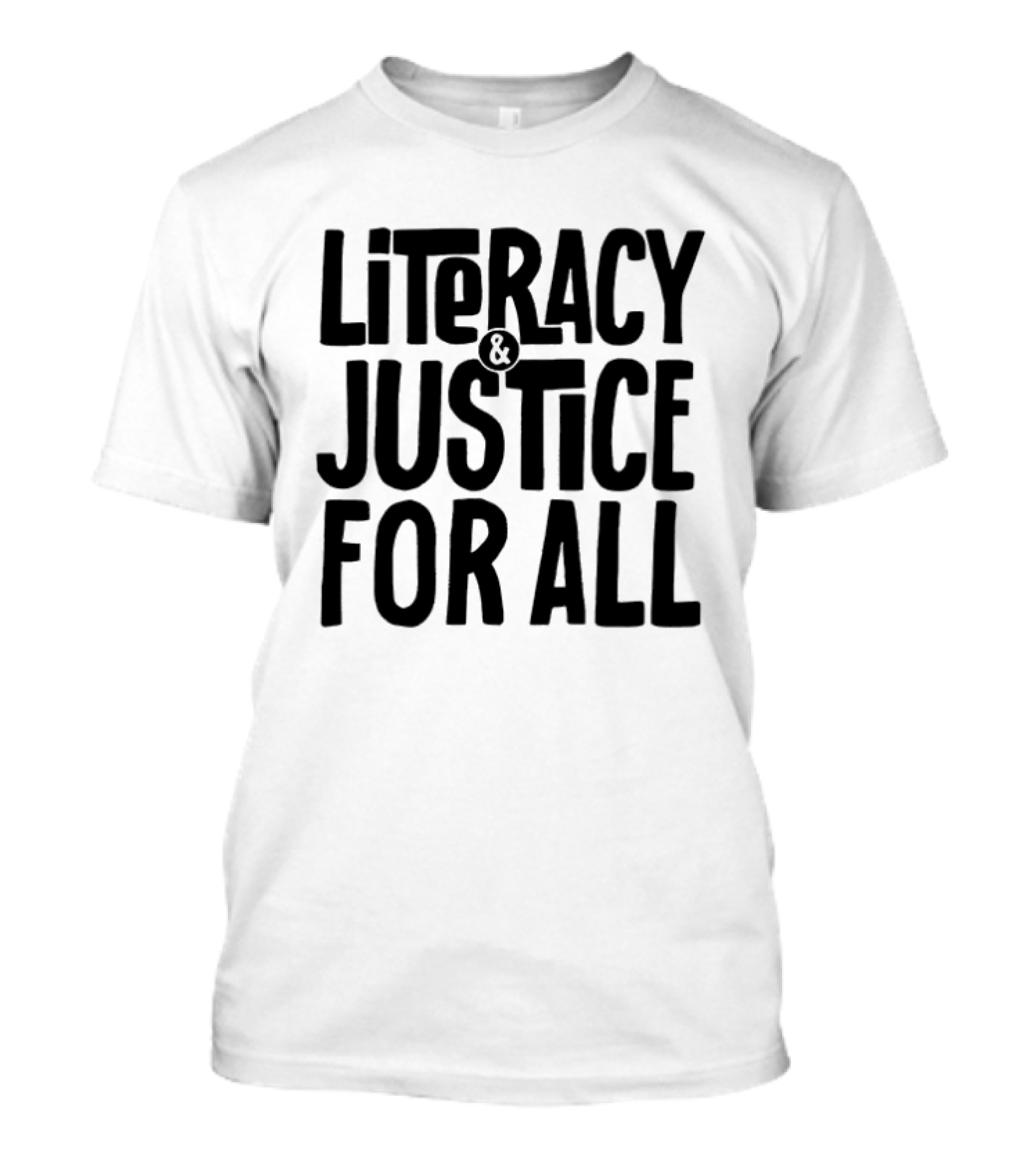 Literacy And Justice For All Empowerment T-Shirt