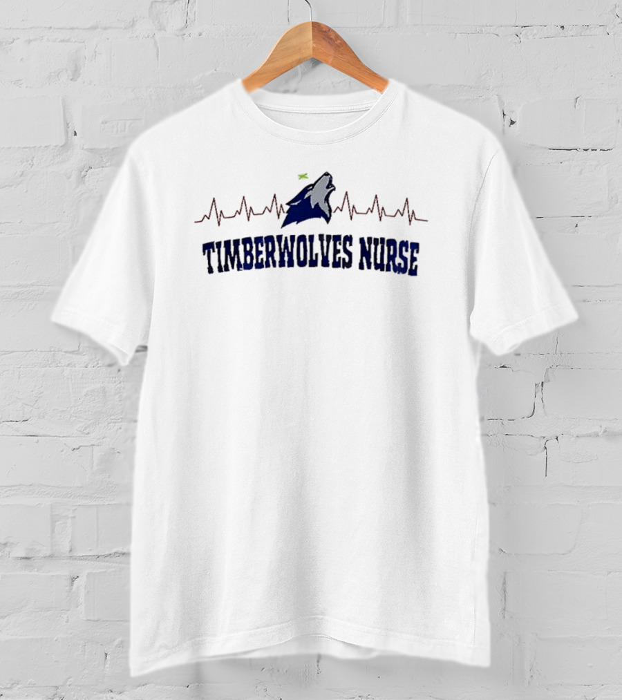 Timberwolves Nurse Appreciation Month Minnesota Timberwolves This Nurse Love Her Bucks T-Shirt