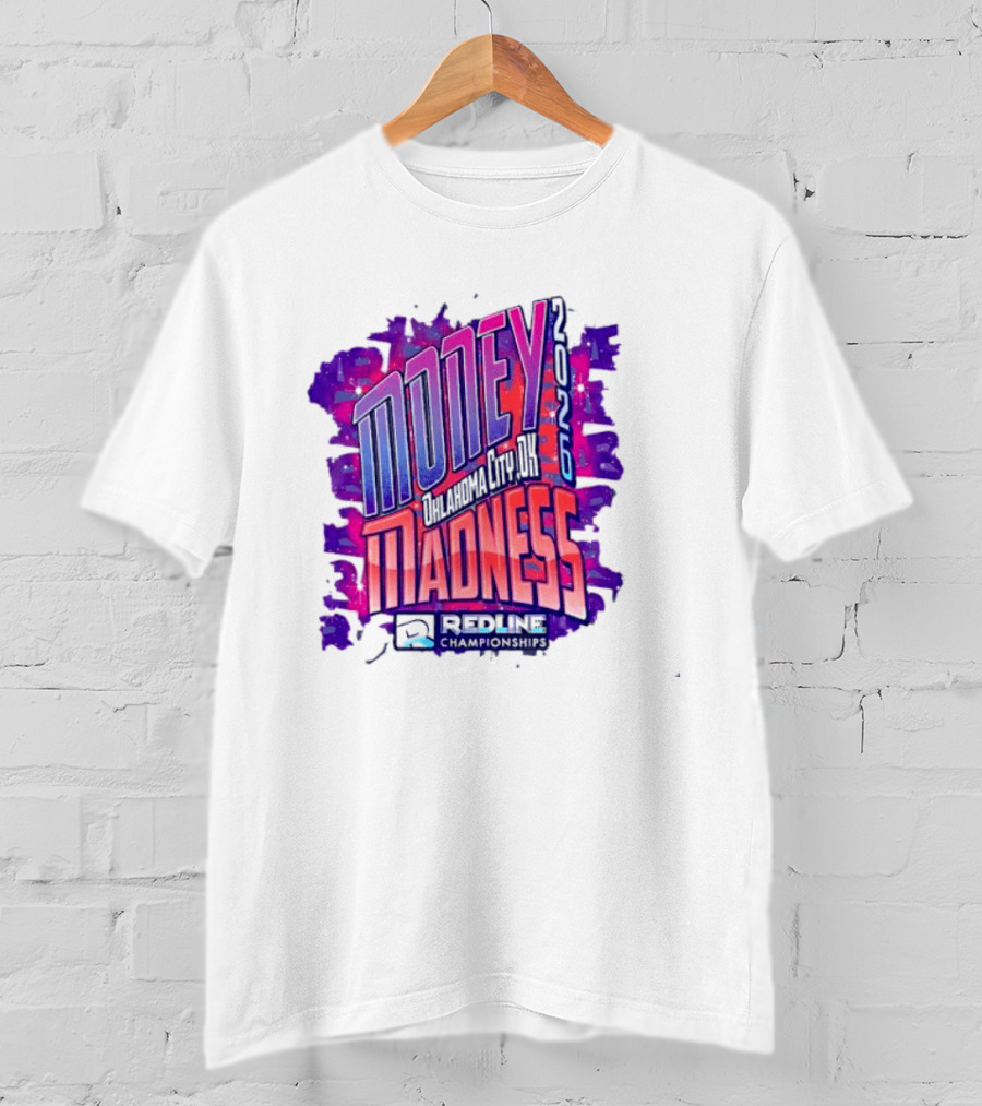 Money Madness 2026 Oklahoma City OK Redline Concept Neon T-Shirt