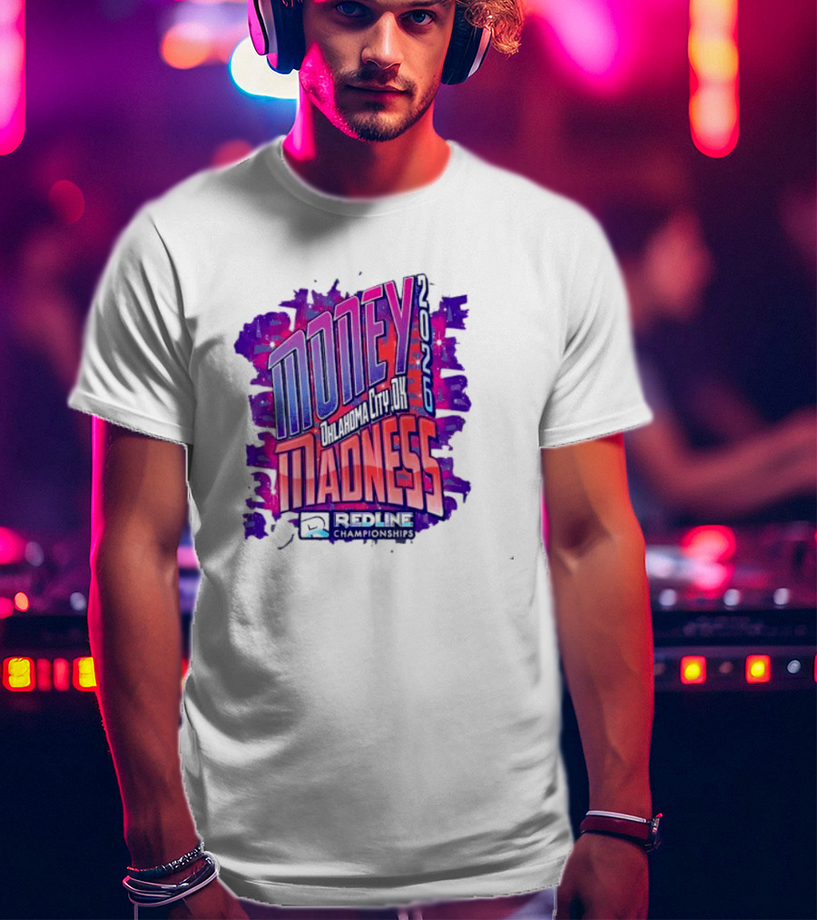 Money Madness 2026 Oklahoma City OK Redline Concept Neon T-Shirt