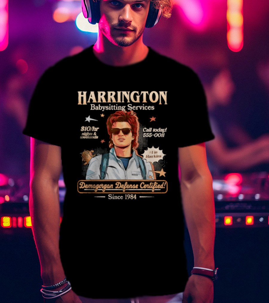 Harrington Babysitting Services Demogorgon Defense Certified Since 1984 Stranger Things Dustin Hawkins T-Shirt