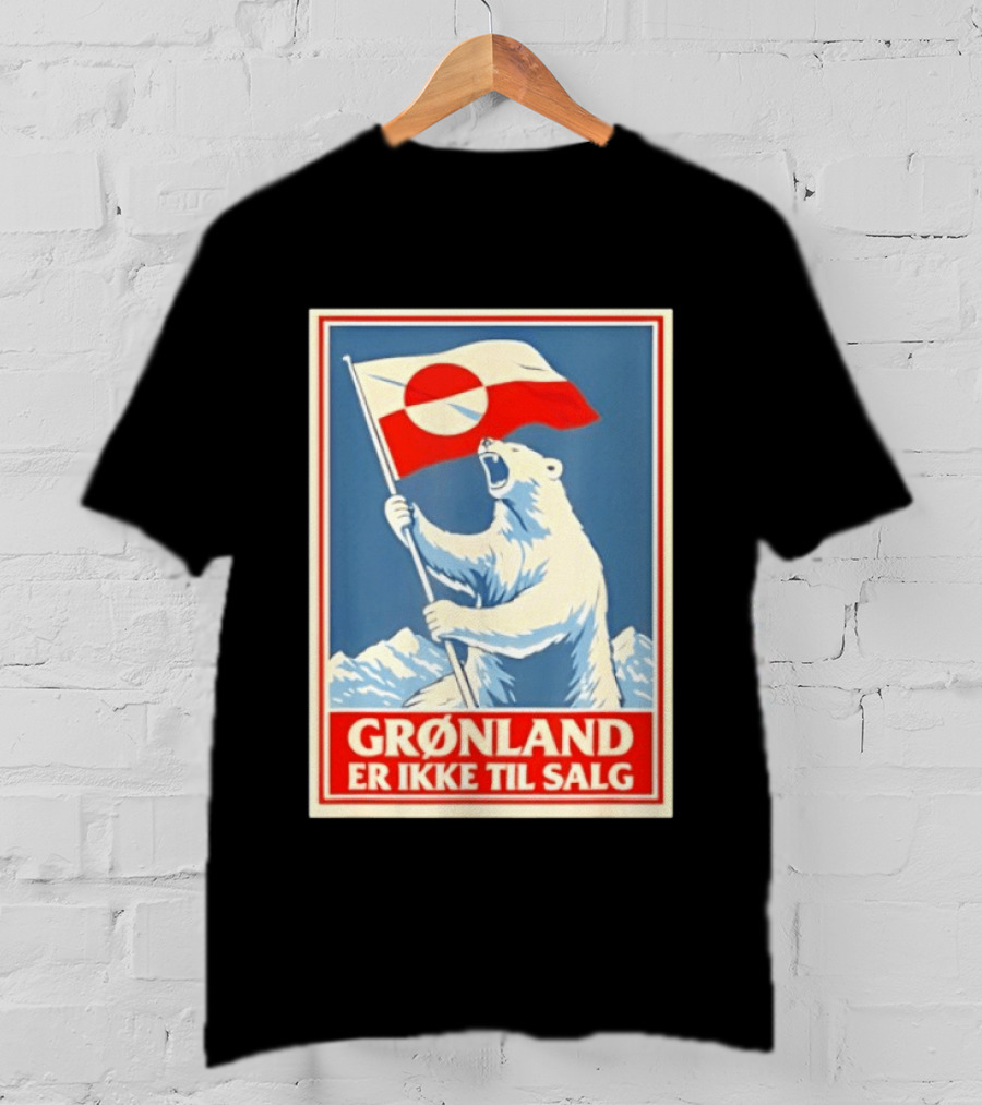Grønland Er Ikke Til Salg Polar Bear Holding Greenland Flag T-Shirt