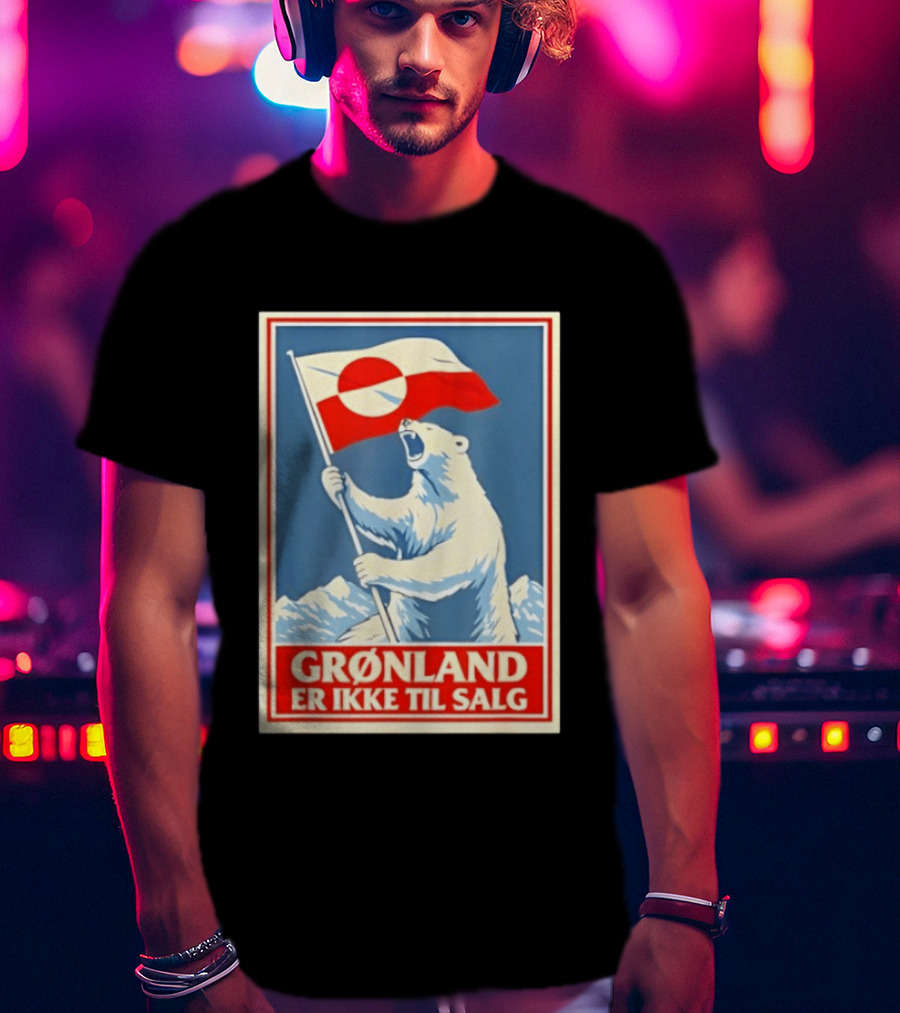 Grønland Er Ikke Til Salg Polar Bear Holding Greenland Flag T-Shirt