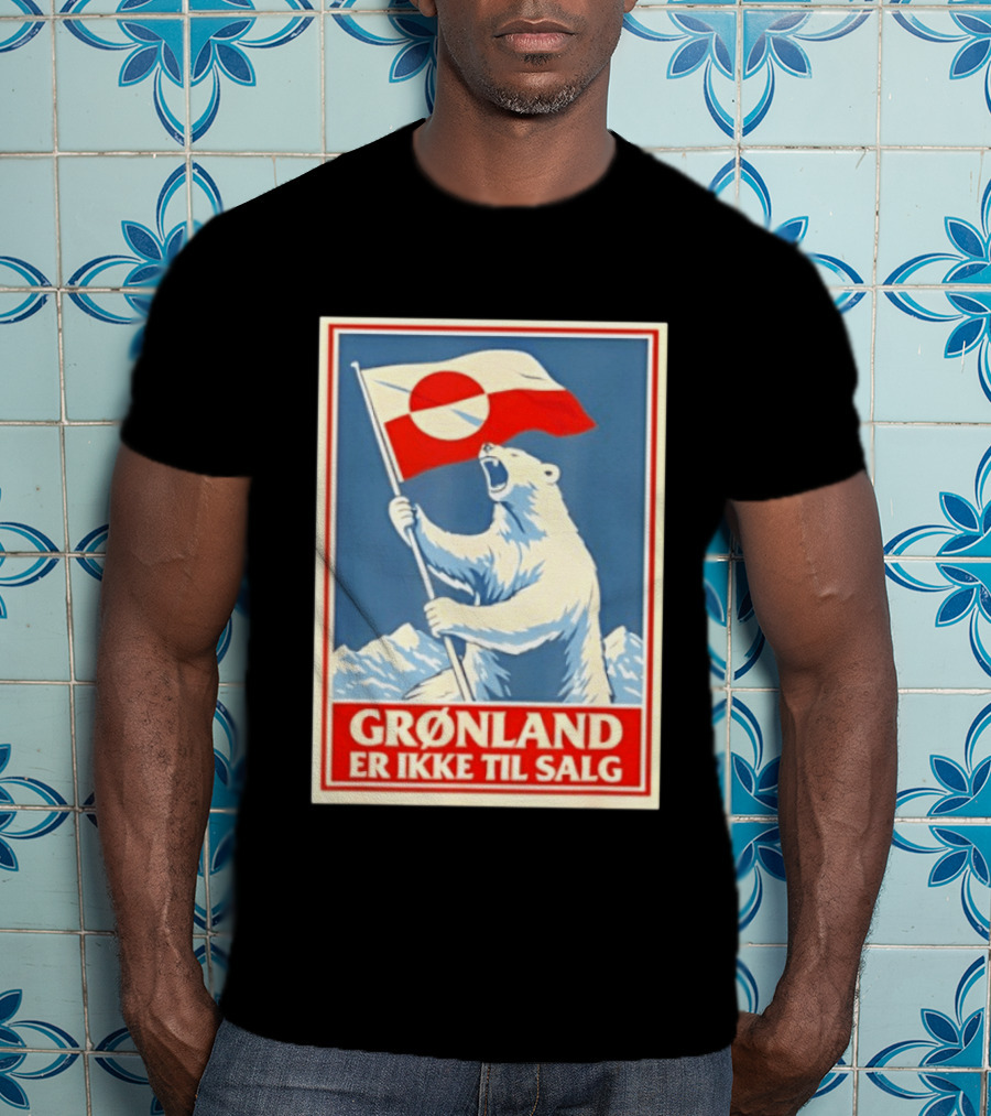 Grønland Er Ikke Til Salg Polar Bear Holding Greenland Flag T-Shirt