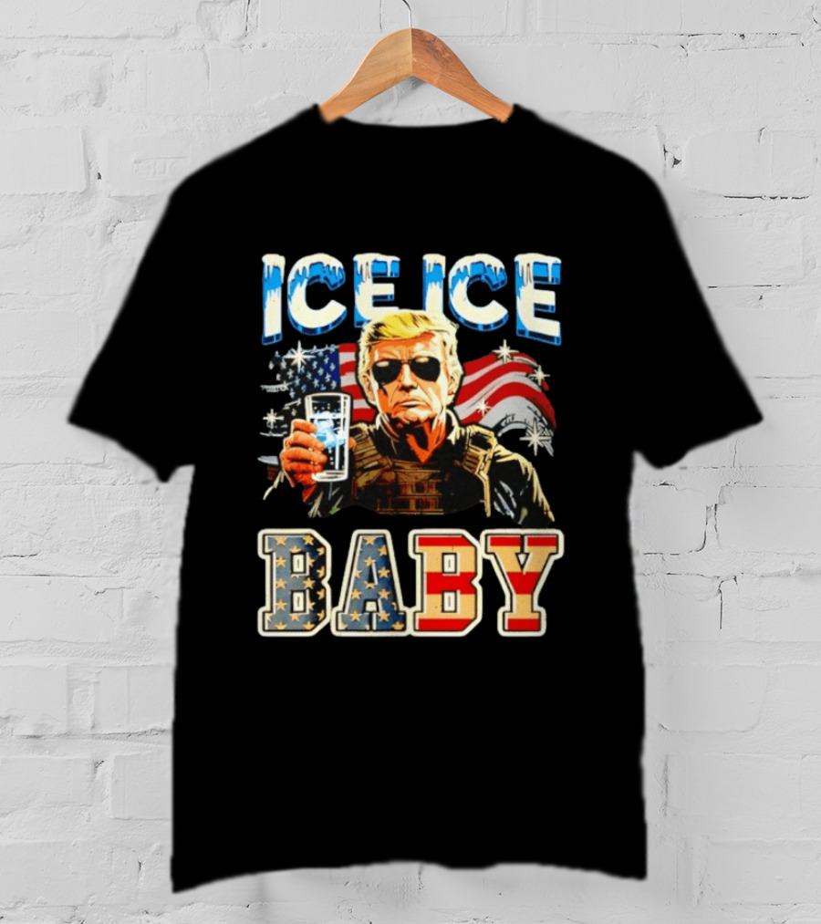 Ice Ice Baby Trump American Flag T-Shirt