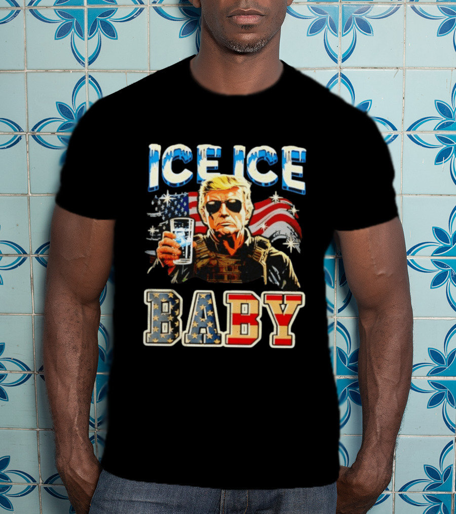 Ice Ice Baby Trump American Flag T-Shirt