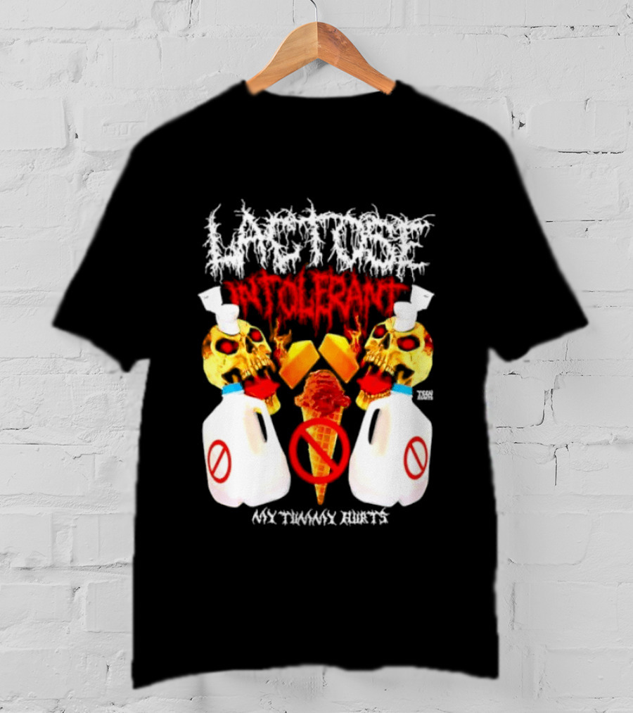 Lactose Intolerant Skulls Milk Jugs No Ice Cream My Tummy Hurts T-Shirt