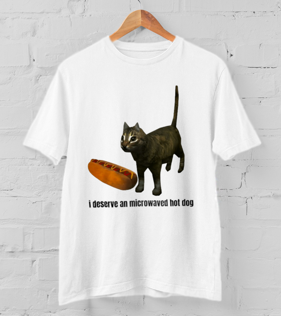 I Deserve An Microwaved Hot Dog Cat And Sausage Combo T-Shirt