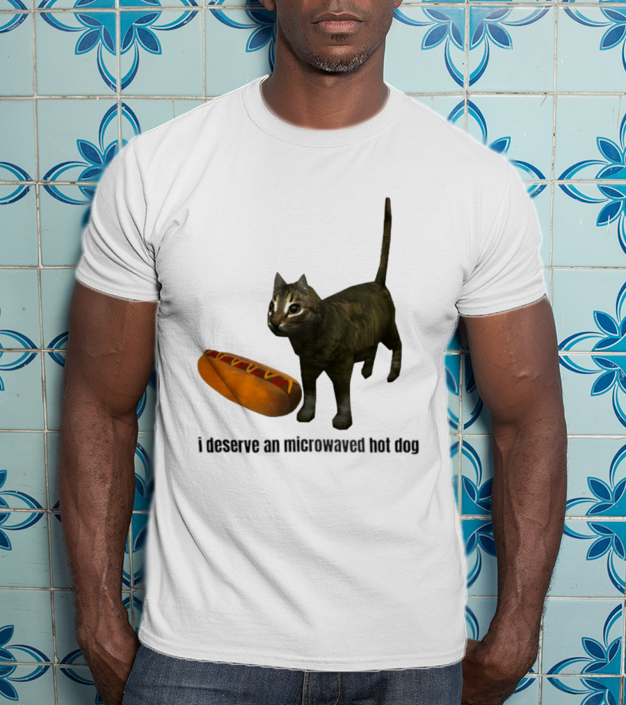 I Deserve An Microwaved Hot Dog Cat And Sausage Combo T-Shirt
