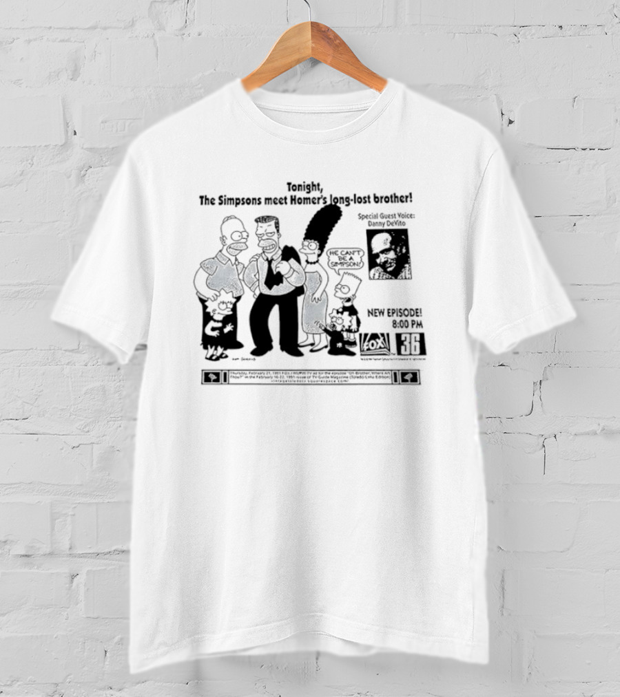 Tonight The Simpsons Meet Homer's Long Lost Brother Special Guest Stars Danny Devito New Episode 830PM 736 Fox T-Shirt