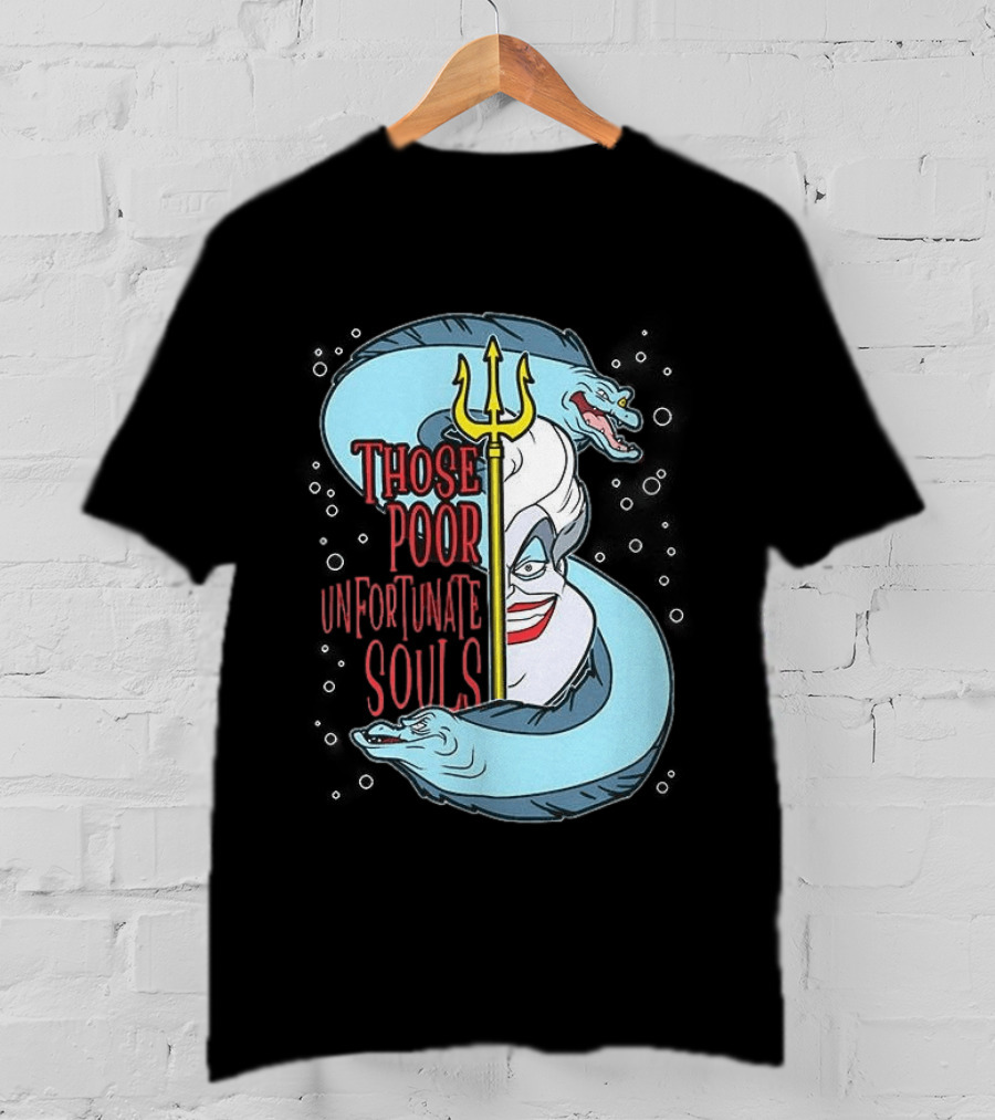 Those Poor Unfortunate Souls Sea Witch The Little Mermaid 1989 T-Shirt