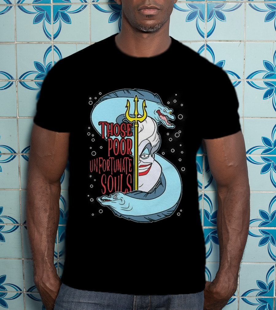 Those Poor Unfortunate Souls Sea Witch The Little Mermaid 1989 T-Shirt