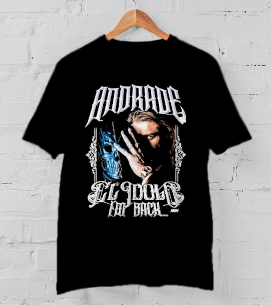 Andrade El Idolo The Return El Idolo T-Shirt