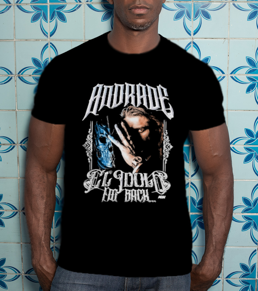 Andrade El Idolo The Return El Idolo T-Shirt