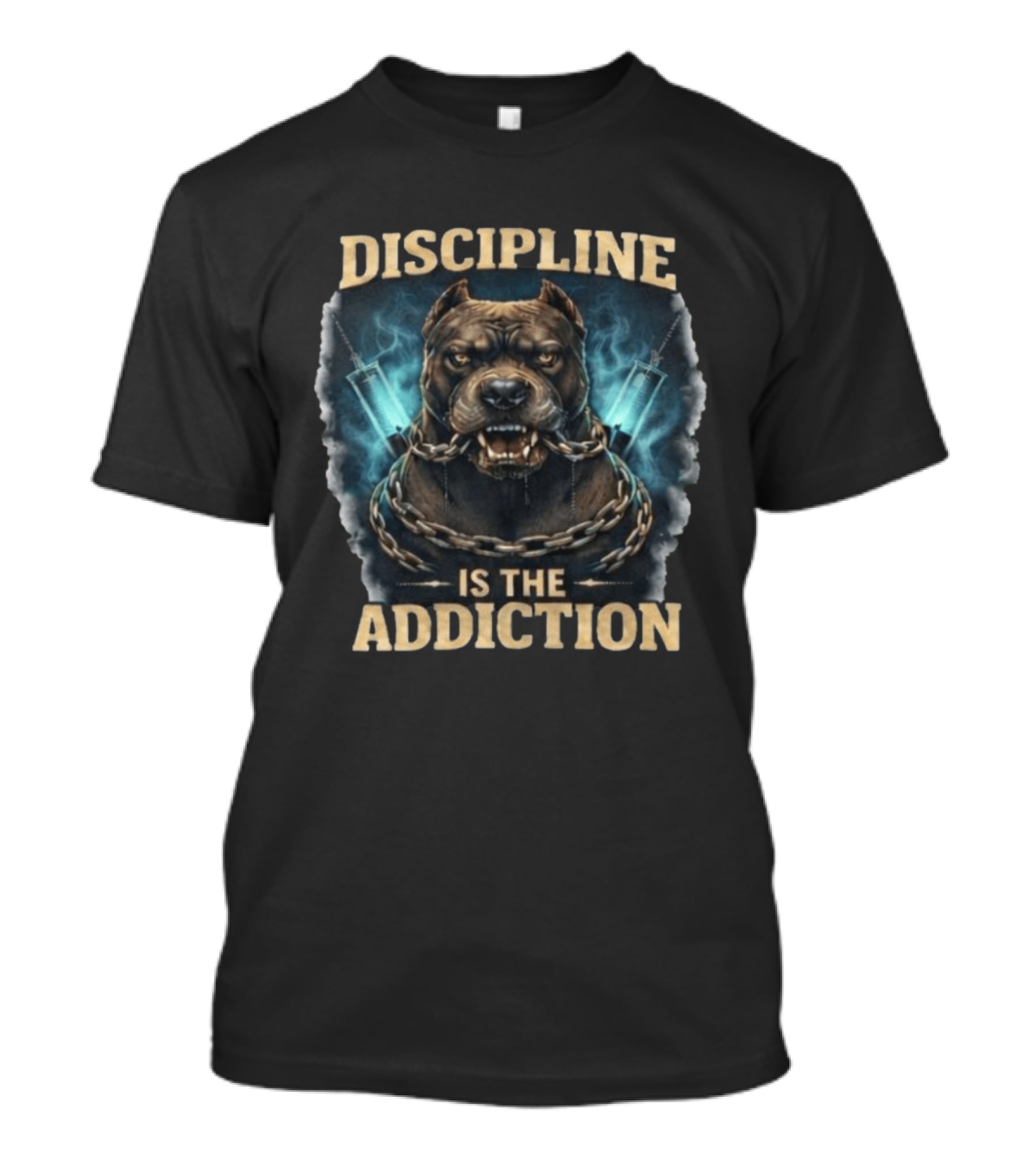 Discipline Is The Addiction Fierce Dog Chain And Needle T-Shirt