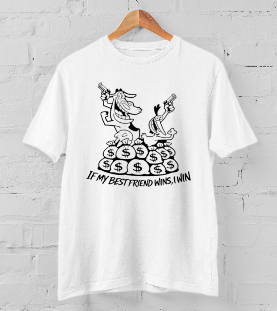 If My Best Friend Wins I Win Money Bags Cartoon Guns T-Shirt