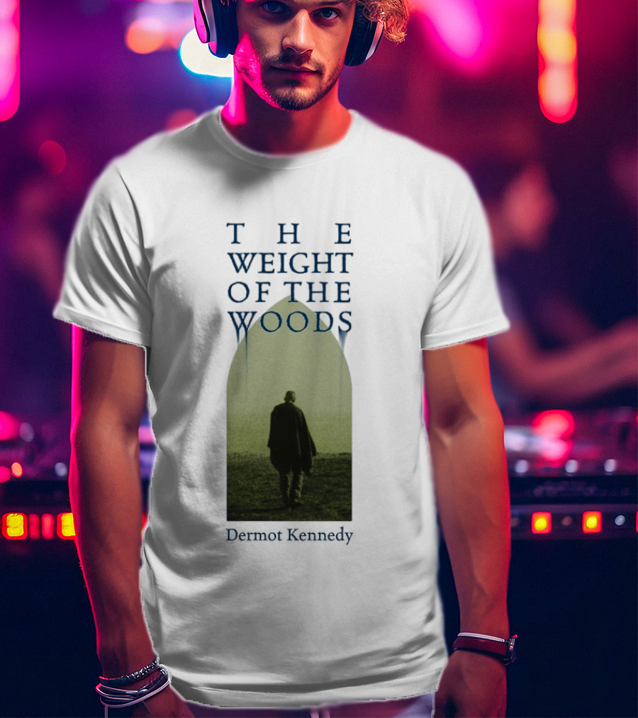 Dermot Kennedy The Weight Of The Woods Archway Tranquil Walk T-Shirt