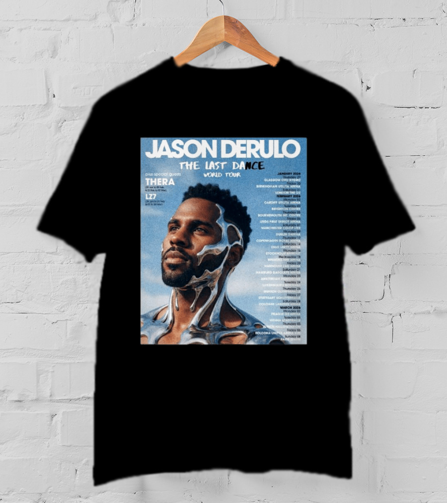 Jason Derulo The Last Dance World Tour 2026 Schedule Tour Dates T-Shirt