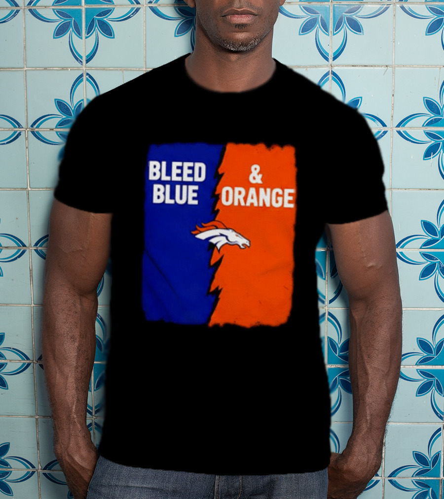 Bleed Blue And Orange Denver Broncos T-Shirt