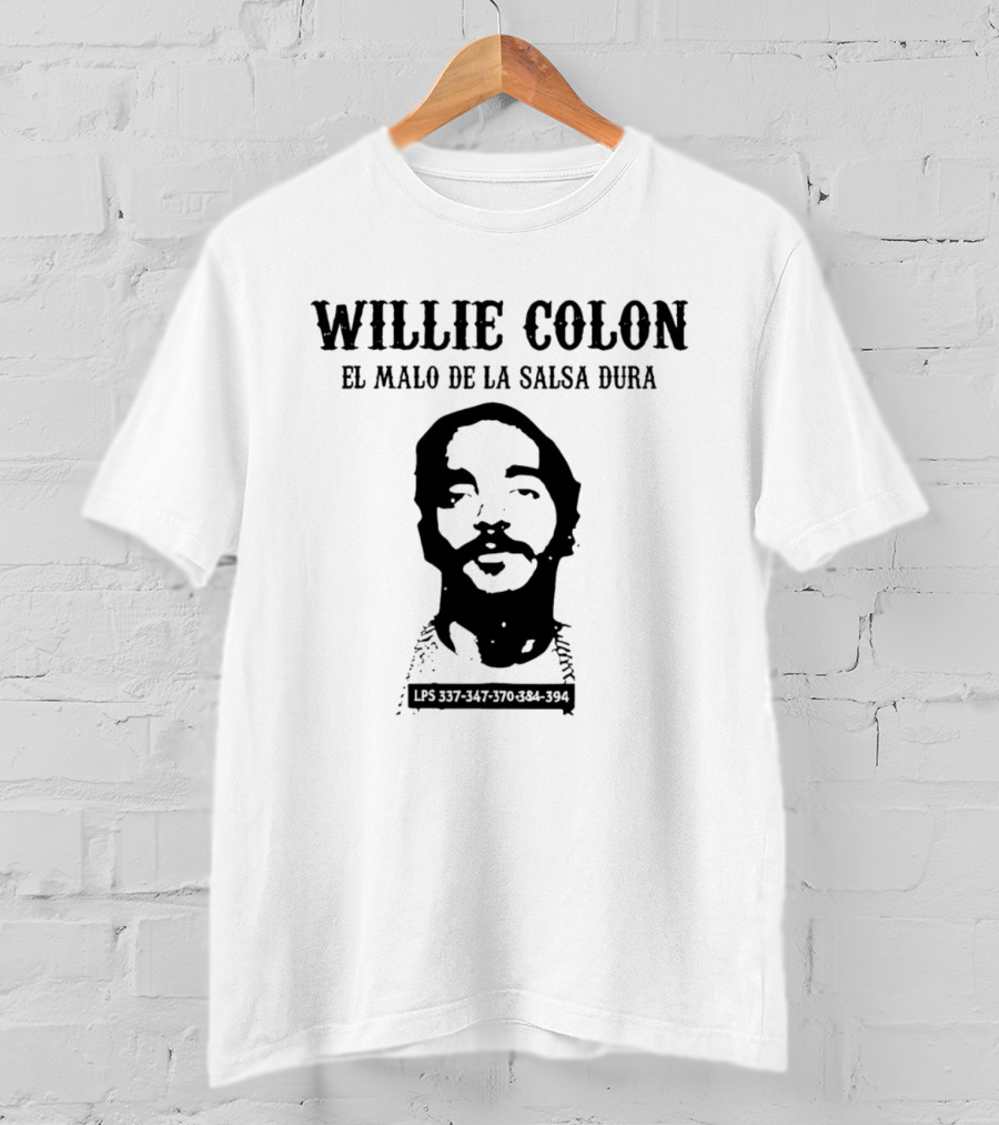 Willie Colon El Malo De La Salsa Dura LPS 337 447 3707 84 394 T-Shirt