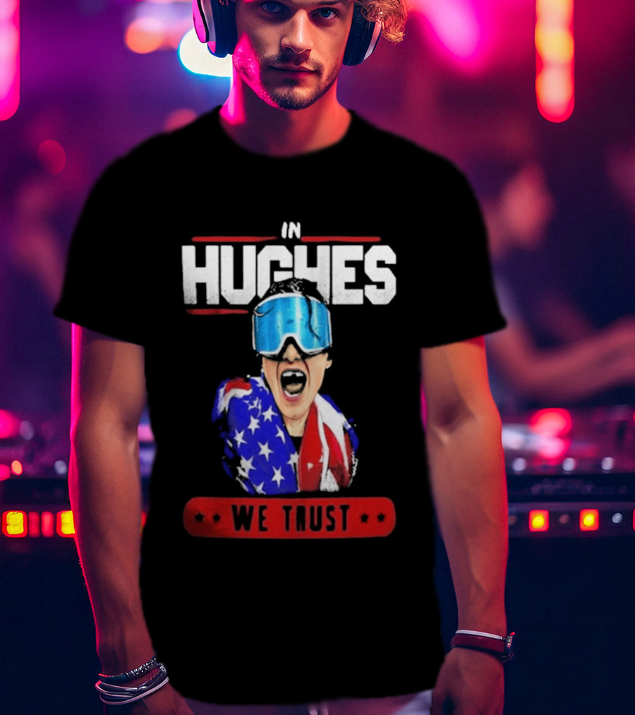 In Hughes We Trust Patriotic Goggles ákafan T-Shirt