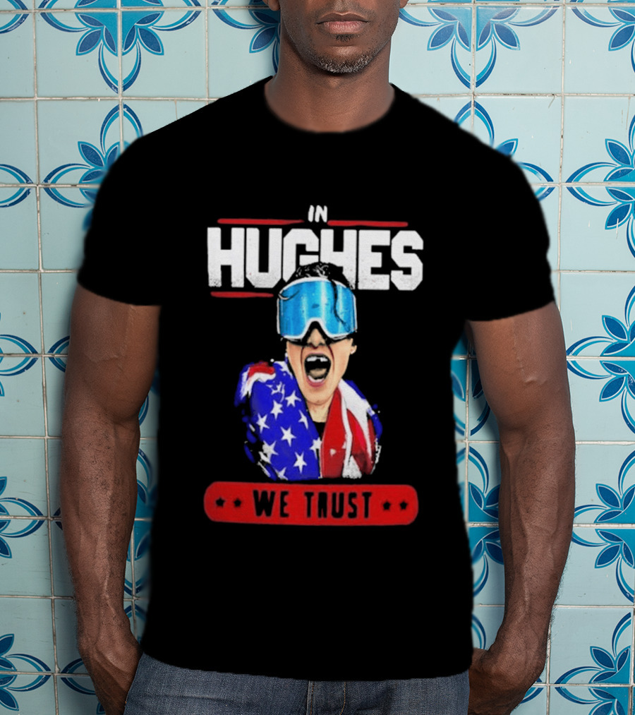 In Hughes We Trust Patriotic Goggles ákafan T-Shirt