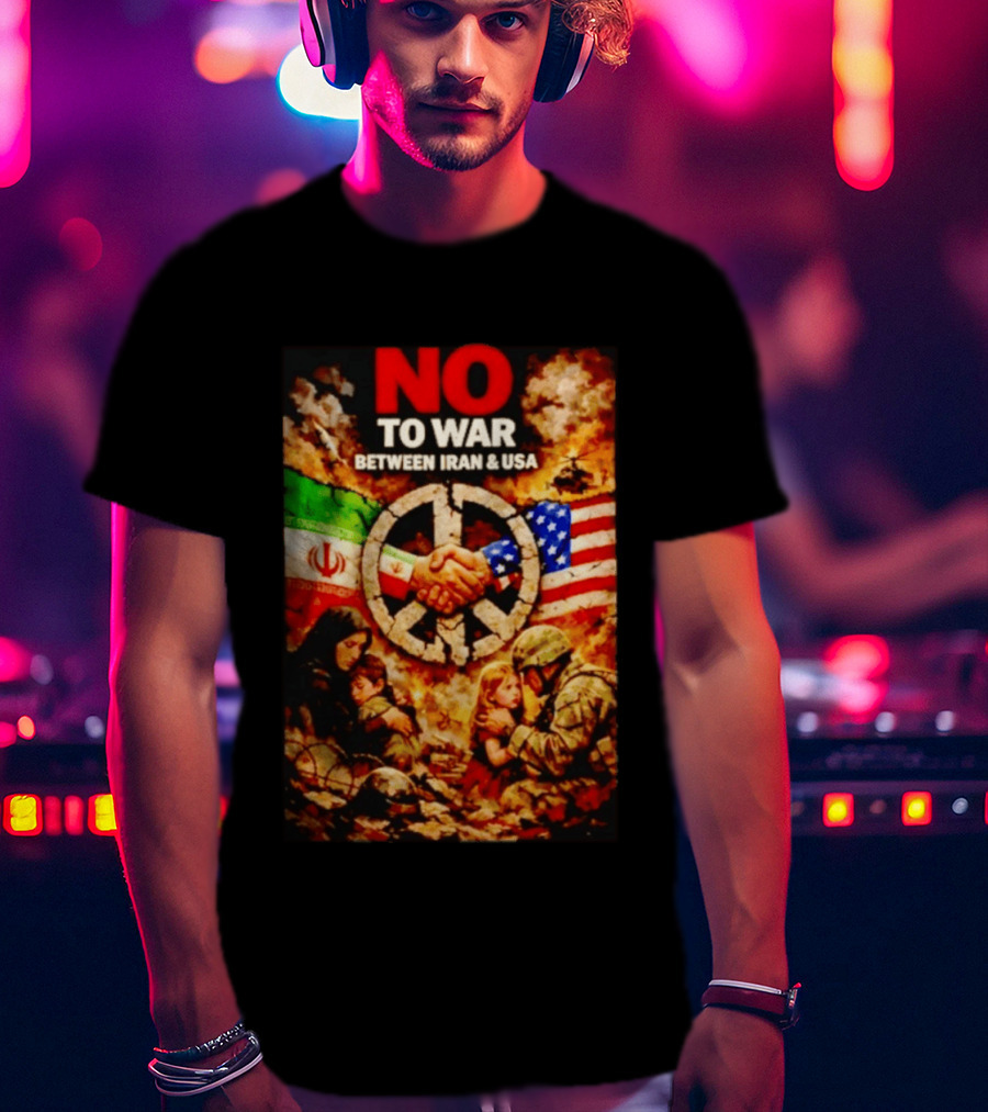 No War Between Iran USA Peace Sign Flag Handshake Unity T-Shirt