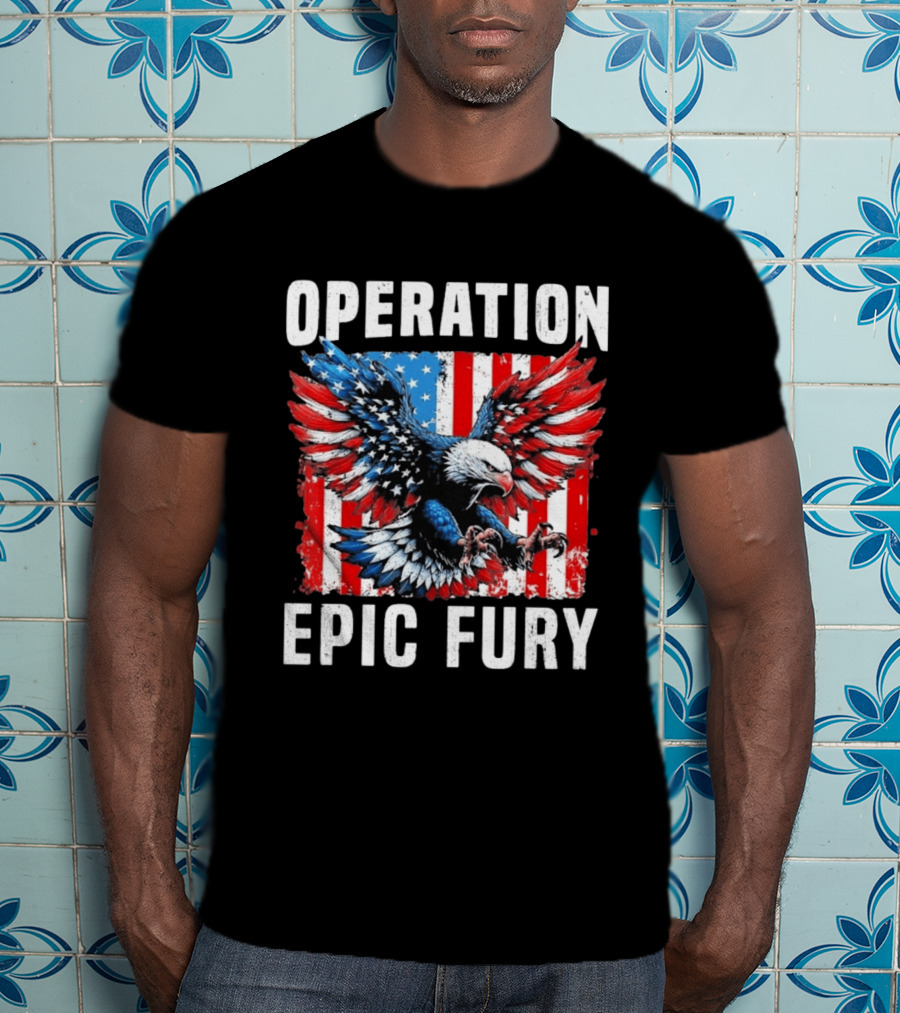Operation Epic Fury American Flag Eagle Wings Patriotic T-Shirt