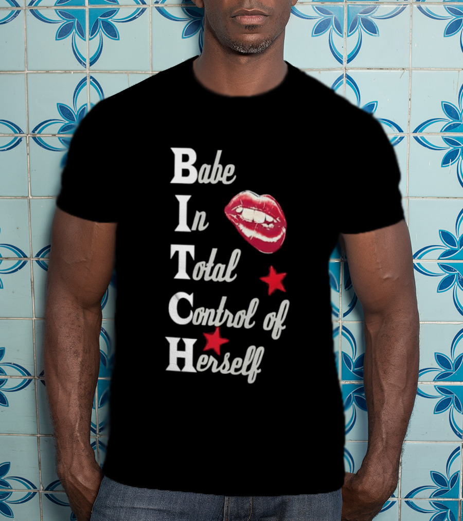 Babe In Total Control Of Herself Lips Red Stars T-Shirt