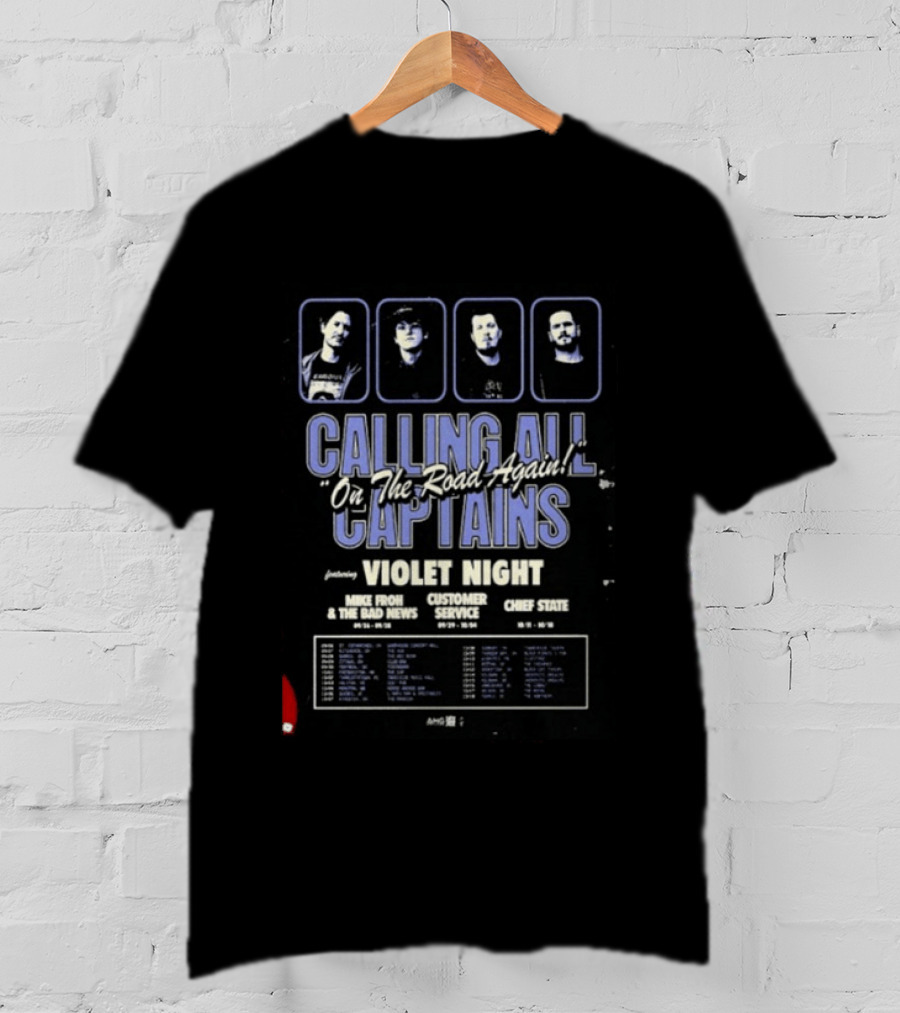 Calling All Captains On The Road Again Tour 2025 Violet Night Mike Froh The Bad News Customer Service Chief State T-Shirt
