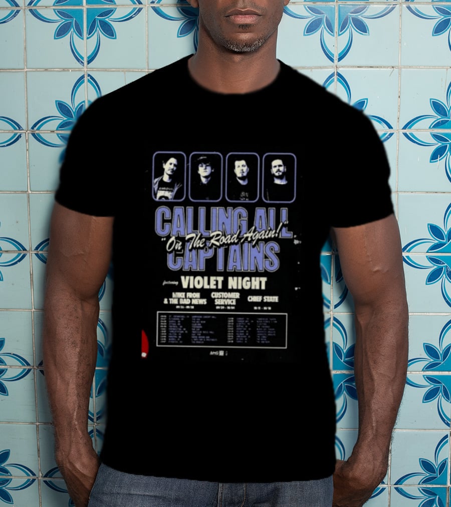 Calling All Captains On The Road Again Tour 2025 Violet Night Mike Froh The Bad News Customer Service Chief State T-Shirt