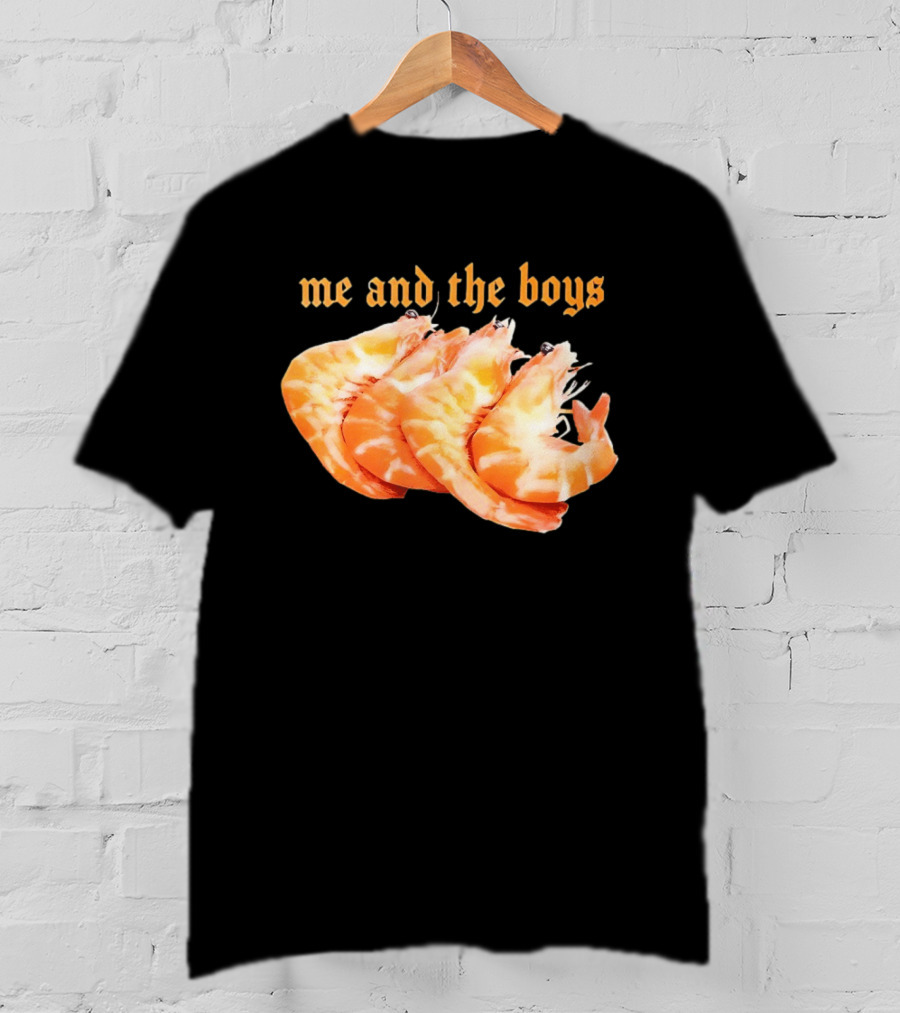 Shrimp Me And The Boys Funny Seafood Humor T-Shirt