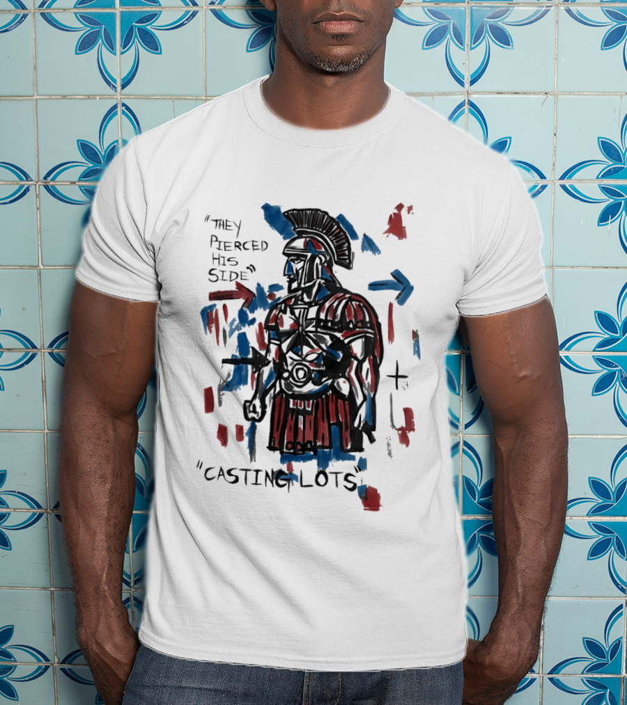 They Pierced His Side Casting Lots Roman Soldier T-Shirt