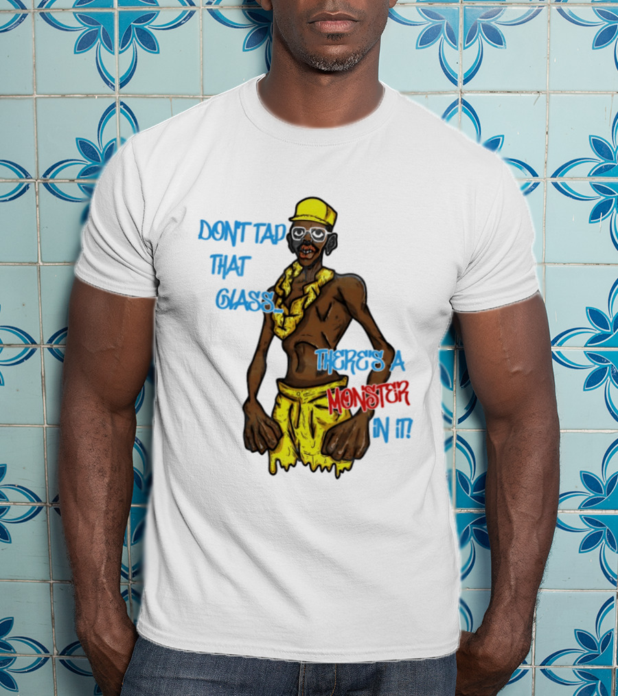 Don't Tap That Glass There's A Monster In It Yellow Outfit Ruffled Collar Sunglasses T-Shirt