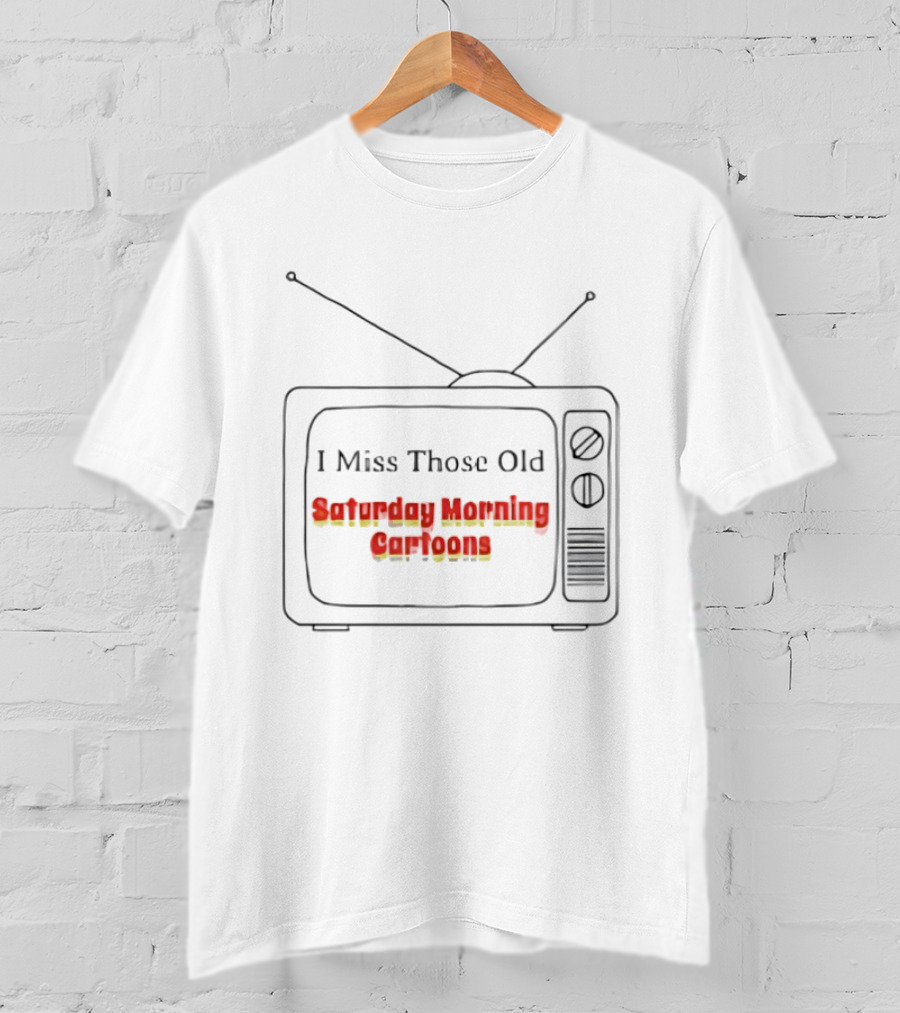Nostalgic Vintage TV I Miss Those Old Saturday Morning Cartoons T-Shirt