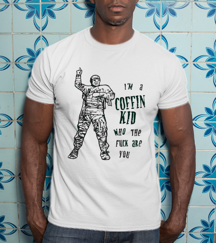I'm A Coffin Kid Who The Fuck Are You Vintage Soldier Pose T-Shirt