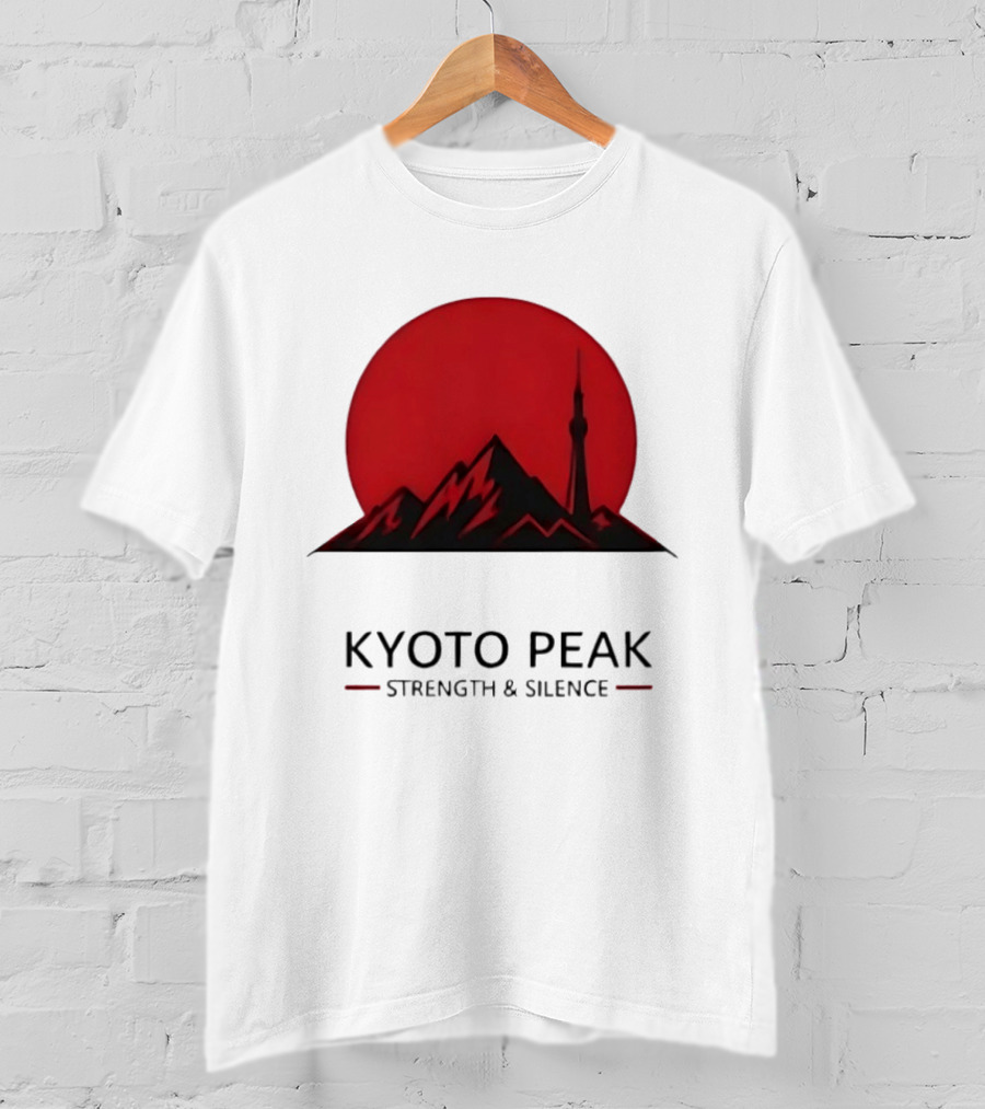 Kyoto Peak Strength And Silence T-Shirt