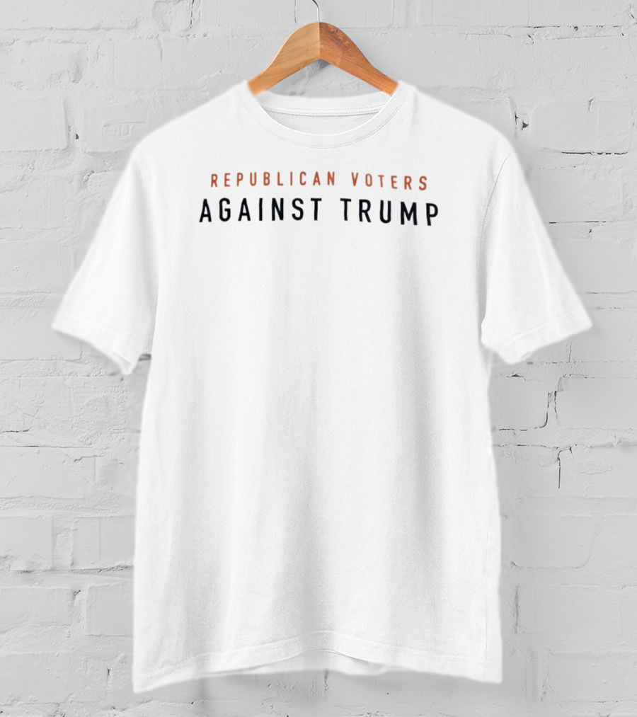 Republican Voters Against Trump Anti Trump T-Shirt