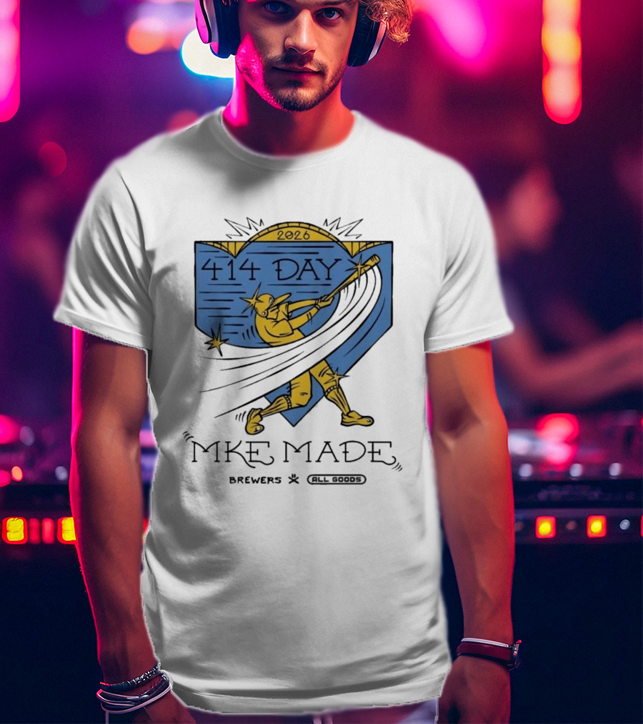 Brewers 414 Day MKE Made 2026 Baseball Player T-Shirt