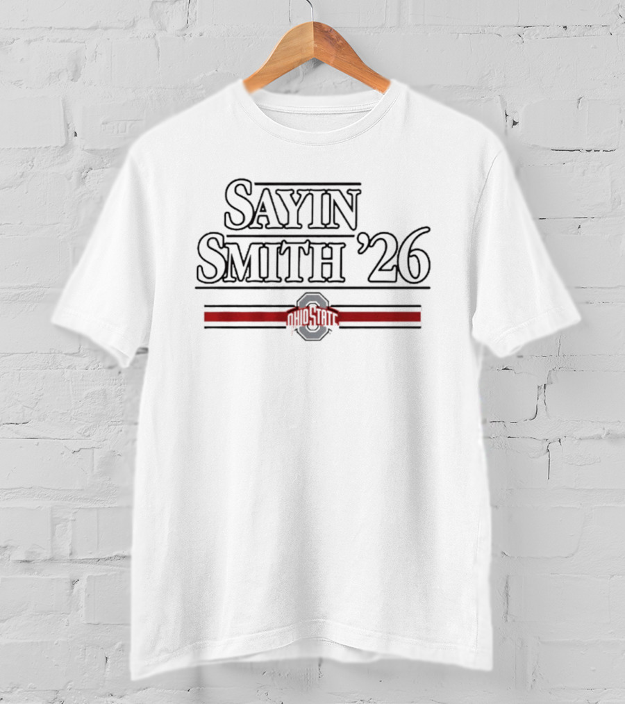 Sayin Smith '26 Ohio State Buckeyes T-Shirt