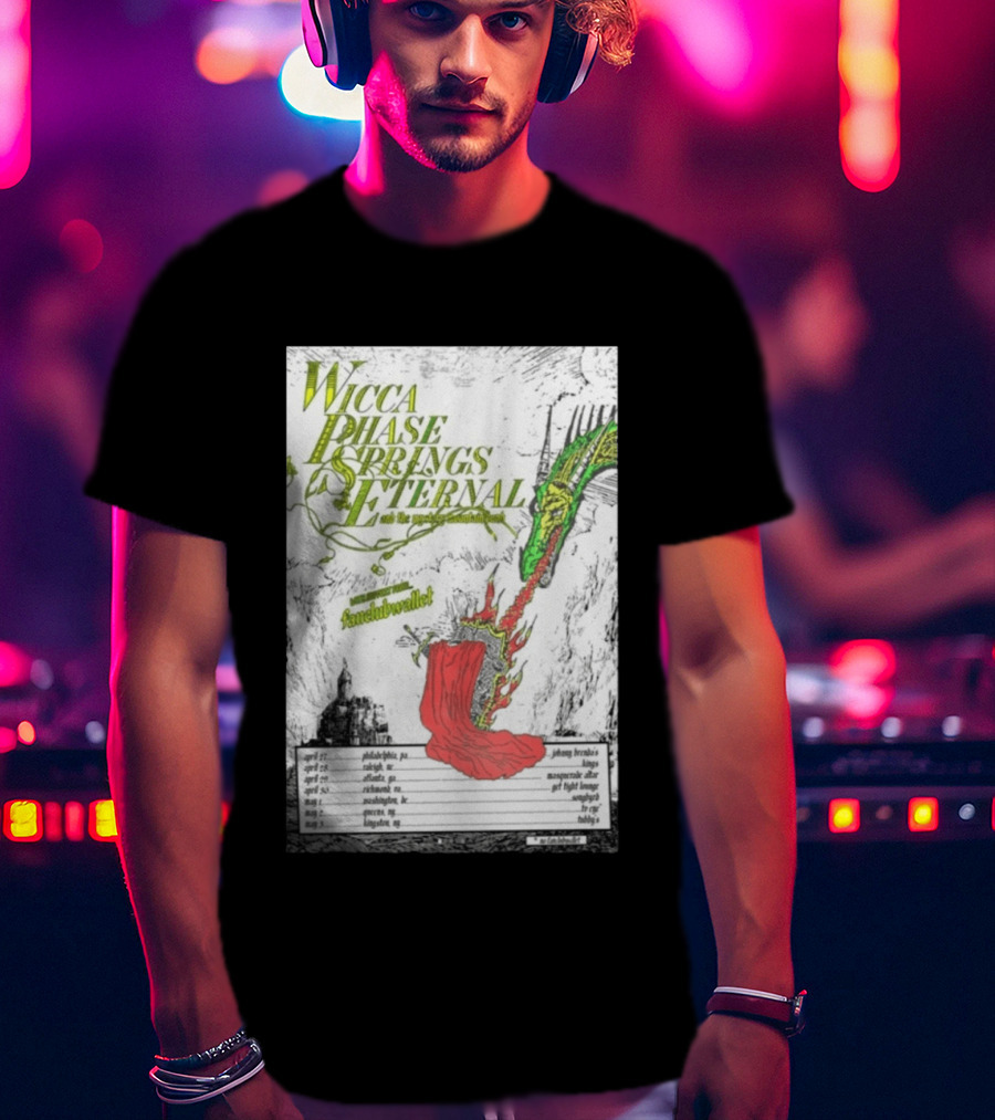 Wicca Phase Springs Eternal Tour 2026 With Fantasy Dragon Illustration And Tour Dates T-Shirt