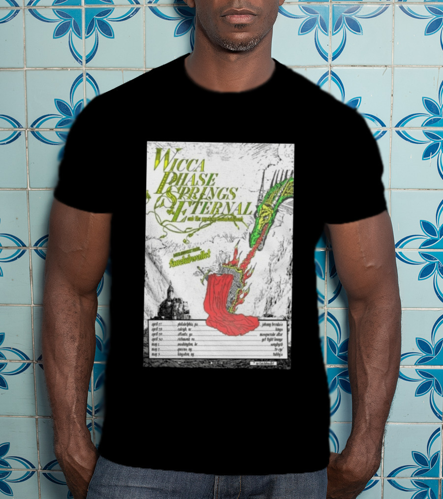 Wicca Phase Springs Eternal Tour 2026 With Fantasy Dragon Illustration And Tour Dates T-Shirt