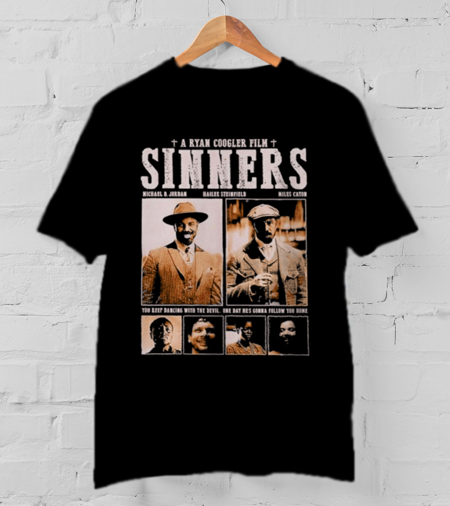 A Ryan Coogler Film Sinners Michael B Jordan Daniel Kaluuya Brian Tyree Henry Mahershala Ali T-Shirt