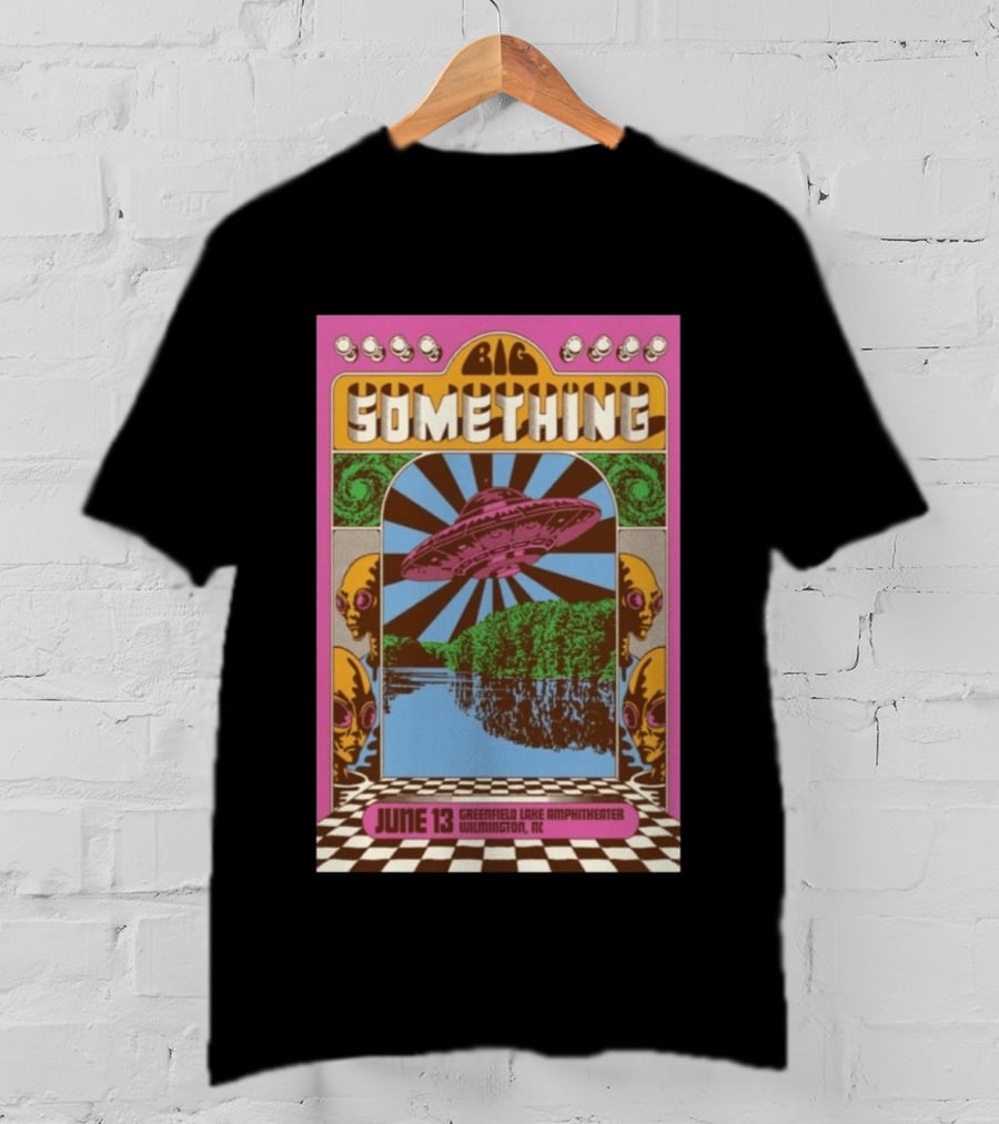 Big Something June 13 Greenfield Lake Amphitheater Wilmington NC Psychedelic With UFO Art And Alien Heads T-Shirt
