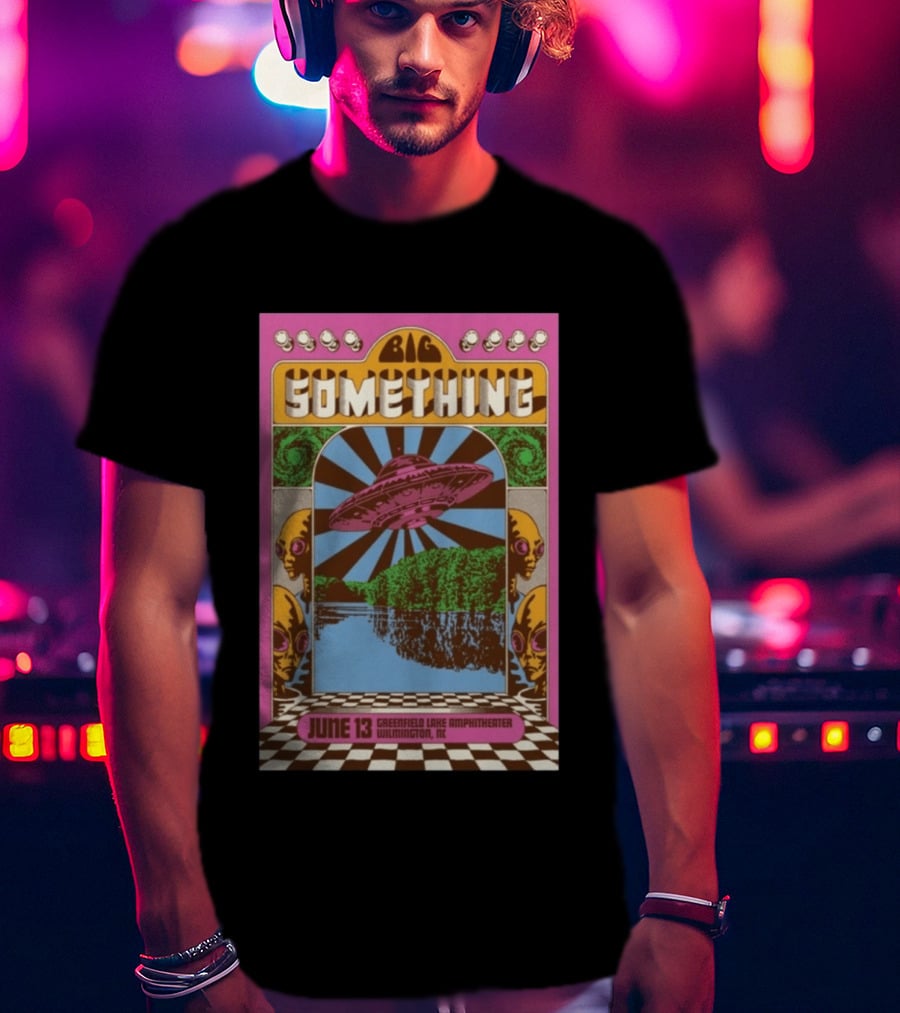 Big Something June 13 Greenfield Lake Amphitheater Wilmington NC Psychedelic With UFO Art And Alien Heads T-Shirt