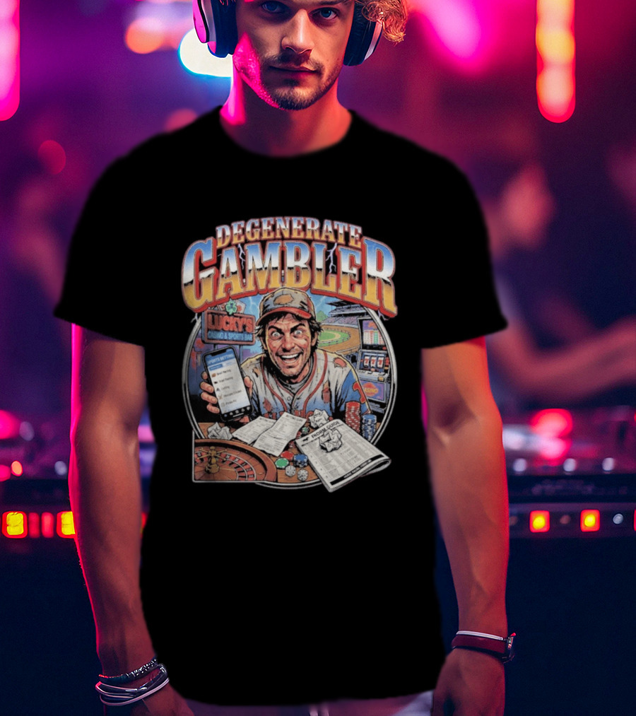 Degenerate Gambler Lucky's Casino And Sports Bar Vintage Sports Betting T-Shirt